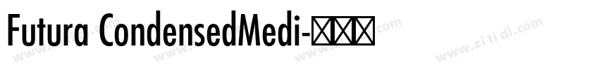 Futura CondensedMedi字体转换
